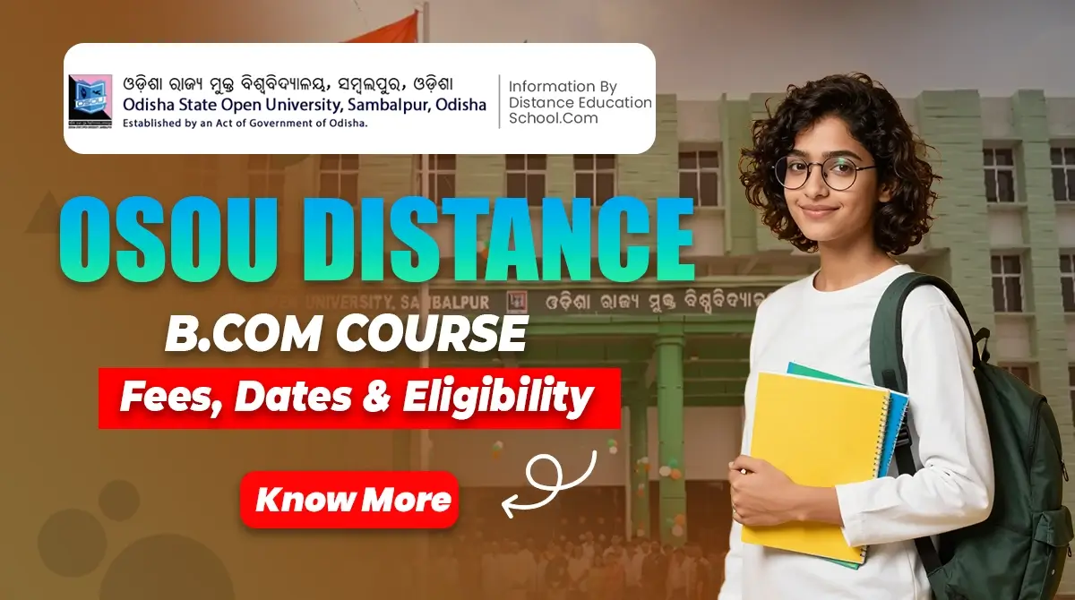 OSOU Distance B.com Course Fees , Dates & Eligibility
