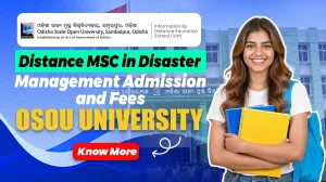 Distance MSC in Disaster Management Admission and fees OSOU University
